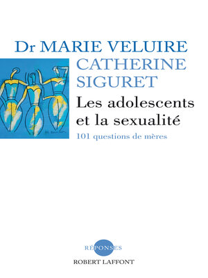 cover image of Les adolescents et la sexualité
